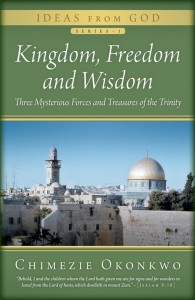 Kingdom, Freedom and Wisdom